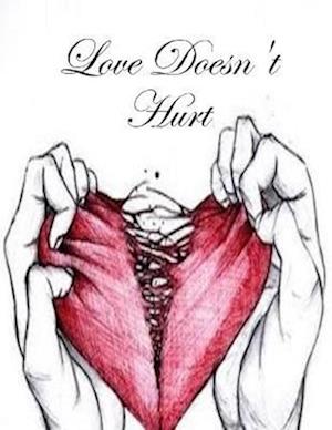 Love Doesn't Hurt