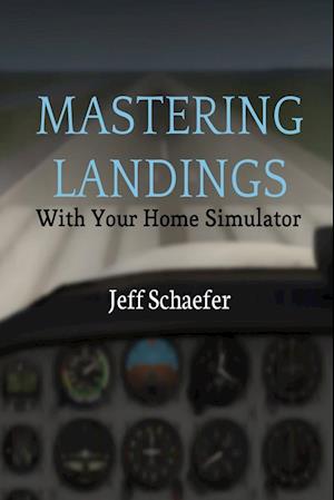 Mastering Landings with Your Home Simulator