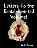 Letters To the Brokenhearted Volume1 
