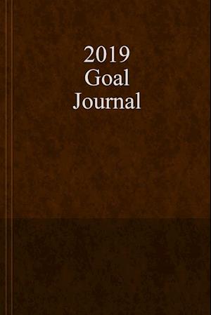 2019 Goal Journal