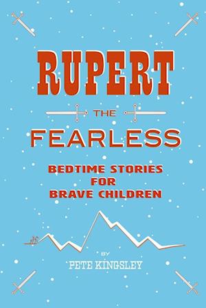 Rupert the Fearless