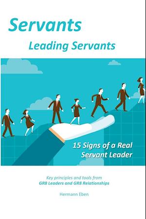 Servants Leading Servants