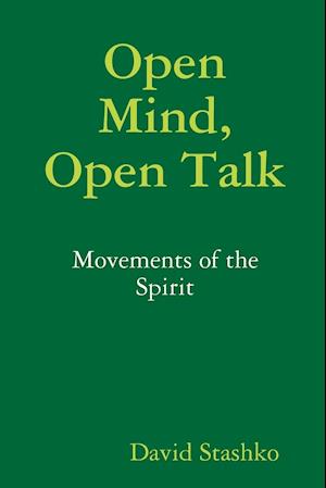 Open Mind, Open Talk