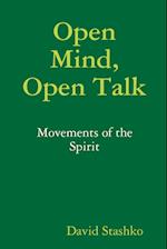 Open Mind, Open Talk