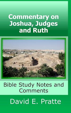 Commentary on Joshua, Judges, and Ruth