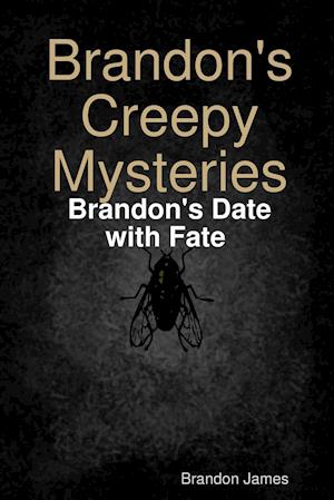 Brandon's Creepy Mysteries