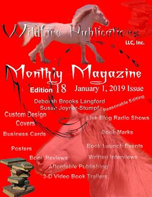 WILDFIRE PUBLICATIONS MAGAZINE JANUARY 1, 2019 ISSUE, EDITION 18