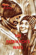 The Patriarch's Ways
