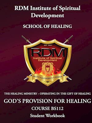 God's Provision For Healing Course