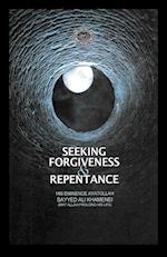 Seeking Forgiveness and Repentance 