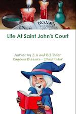 Life at Saint John's Court