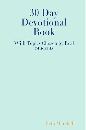 30 Day Devotional Book for Students