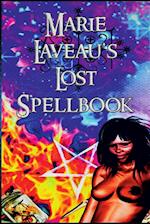 Marie Laveau?s Lost Spell Book 