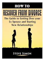 How to Recover from Divorce