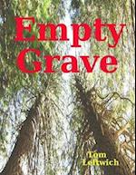 Empty Grave