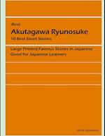 - Best - Akutagawa Ryunosuke