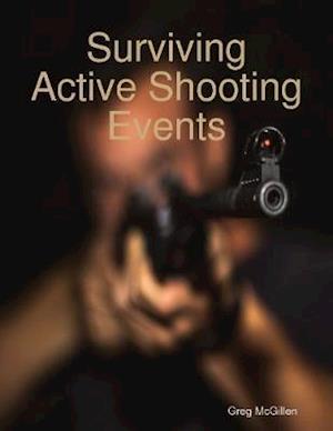 Surviving Active Shooting Events