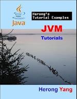 JVM Tutorials - Herong's Tutorial Examples