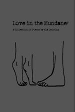 Love In The Mundane