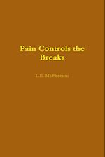 Pain Controls the Breaks