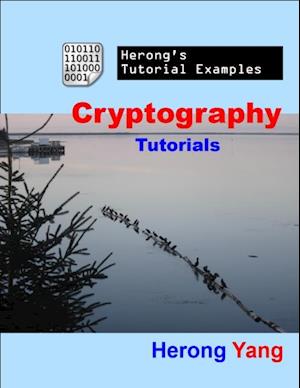 Cryptography Tutorials - Herong''s Tutorial Examples