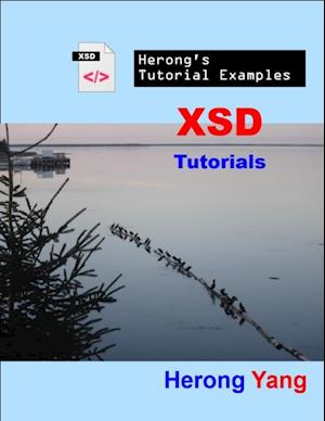 XSD Tutorials - Herong's Tutorial Examples