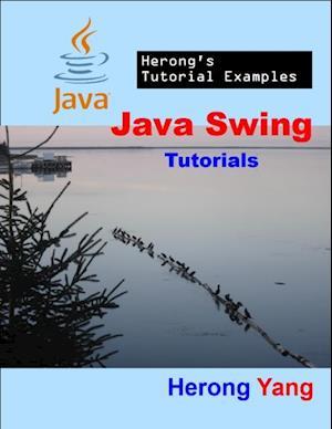 Java Swing Tutorials - Herong's Tutorial Examples