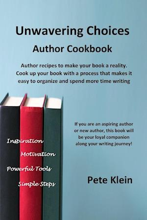 Unwavering Choices Author Cookbook