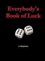 Everybody's Book of Luck