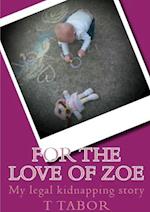 For The Love Of Zoe 