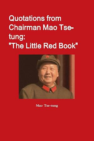 Quotations from Chairman Mao Tse-tung