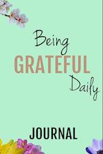 Being Grateful Daily - A Journal 
