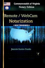 REMOTE / WEBCAM NOTARIZATION   Commonwealth of Virginia Notaries