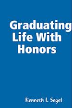 Graduating Life With Honors 