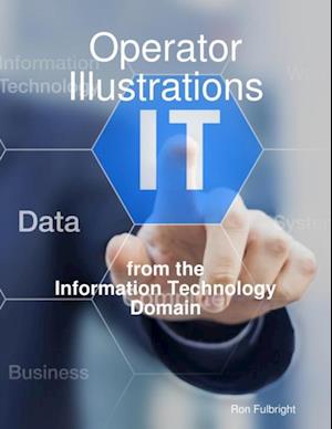 Operator Illustrations from the Information Technology Domain