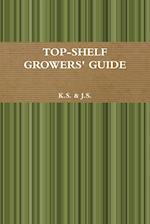 Top-Shelf Growers' Guide 