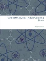 Affirmations - Adult Coloring Book