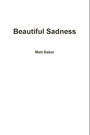 Beautiful Sadness