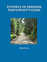 Pathway of Freedom Participant's Guide