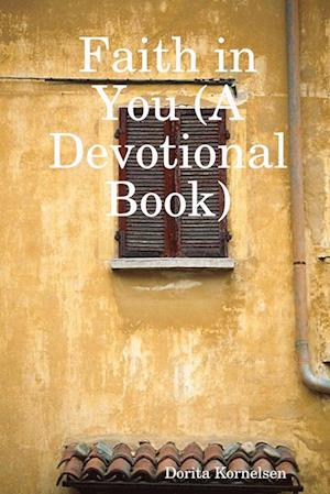 Faith in You (a Devotional Book)