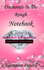 Diamonds in the Rough Notebook