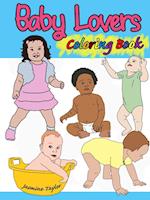 Baby Lovers Coloring Book