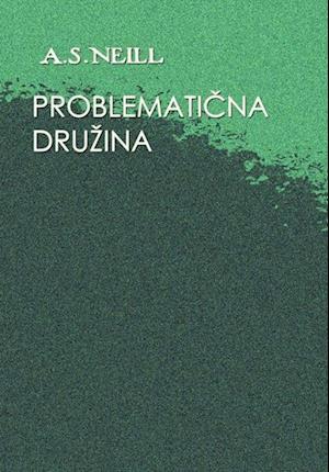 Problemati_na dru?ina