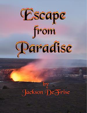 Escape from Paradise