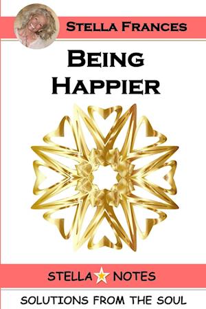 BEING HAPPIER