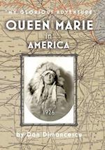 Queen Marie in America