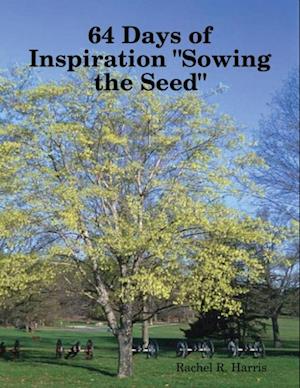 64 Days of Inspiration 'Sowing the Seed'