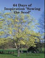 64 Days of Inspiration 'Sowing the Seed'