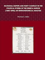 Factional Dispute and Party Conflict in the Political System of the Seneca Nation (1845-1895)