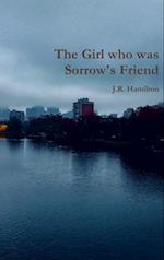 The Girl who was Sorrow's Friend